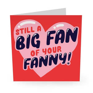 Little Global Cards - Big Fan of Your Fanny!