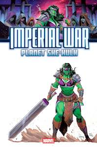 She Hulk Volumes: Imperial War: Planet She-Hulk #1