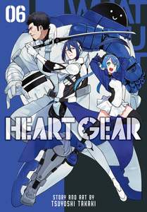 Manga: HEART GEAR VOLUME 06