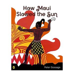 How Maui Slowed the Sun | Peter Gossage