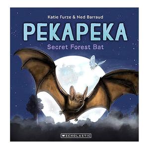 Pekapeka, Secret Forest Bat | Katie Furze and Ned Barraud