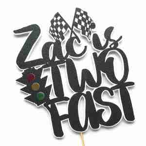 Two Fast Cake Topper - Melrose Paper Designs Custom Cake Toppers NZ