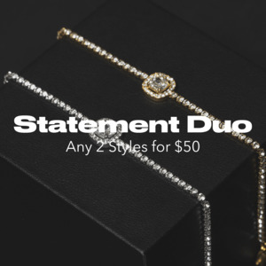 2 for $50 Statement Duo Bundle