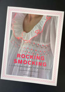 Under 100: Rocking Smocking A Guide to Smocking for the Modern Sewist, L.Burch