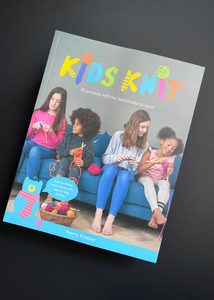 All Gifts: Kids Knit, Learn to knit book