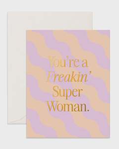 Cart Collection: Freakin’ Super Woman