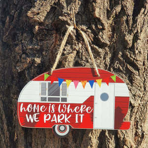 Products: Caravan Sign, Home is Where We Park It - Moutere Caravans