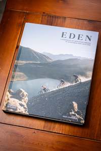 Adventure And Travel: Eden: A Portrait of Mountain Biking in Aotearoa  NZ