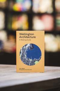 Adventure And Travel: Wellington Architecture