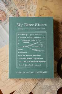 Nz History: My Three Rivers