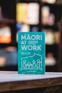 Te Reo Maori Culture: Maori at Work