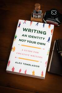 Writing: Writing an Identity Not Your Own