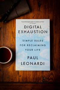 Business Technology: Digital Exhaustion