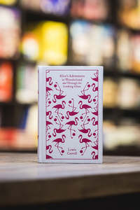 Classic Fiction: Alice's Adventures in Wonderland (Clothbound)