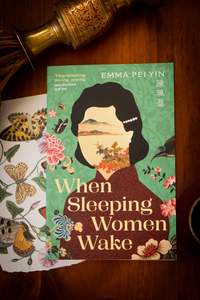 Historical Fiction: When Sleeping Women Wake