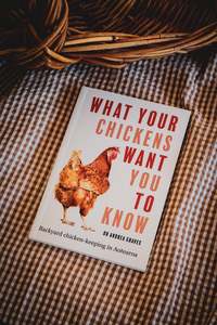 Birds: What Your Chickens Want You To Know