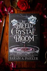 Fantasy Romantasy: To Bleed A Crystal Bloom