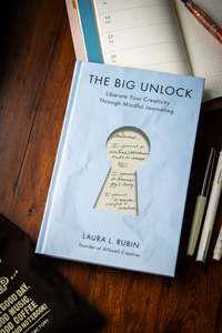 Big Unlock: Liberate Your Creativity