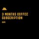 3 month Coffee Subscription - Prepay Gift