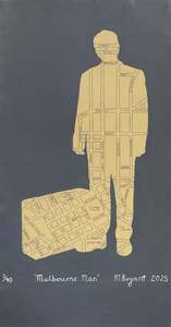 Michele Bryant: MELBOURNE MAN, 2025 (CANVAS)