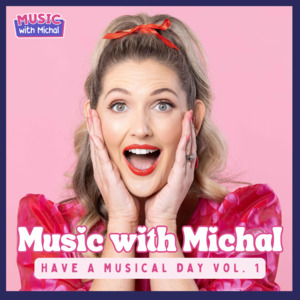 Products: Have a Musical Day - Volume 1 - MUSIC WITH MICHAL