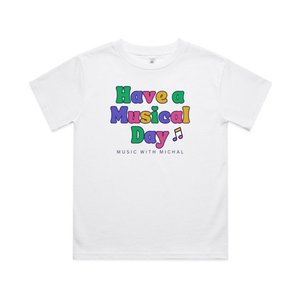 Children's Have a Musical Day Tee: White - MUSIC WITH MICHAL