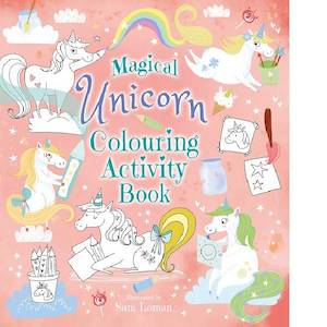 Unicorn: The Magical Unicorn | Colouring Activity Book