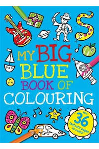 My Big Blue Book of Colouring