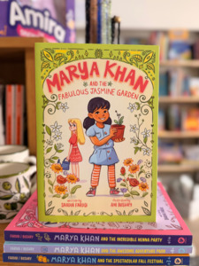 Marya Khan and the Fabulous Jasmine Garden
