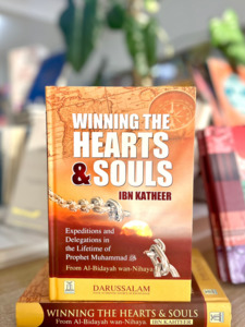 Prophet Muhammad Peace Be Upon Him: Winning the Hearts & Souls