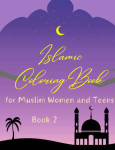 Activity Books: Islamic Coloring Book for Muslim Women and Teens Book 2