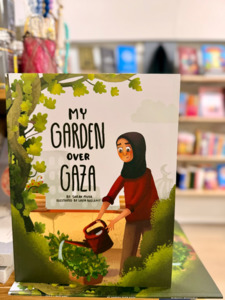 My Garden over Gaza
