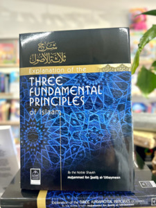 Teen Adult Books: Explanation Of The Three Fundamental Principles Of Islaam