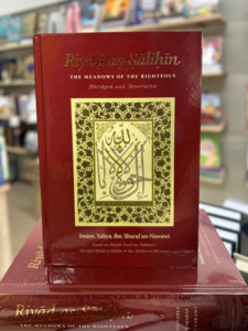 Riyad as-Salihin: The Meadows of The Righteous - Abridged And Annotated