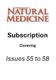 Subscription - starting Issue 55 - Natural Medicine