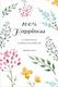 100% Happiness Journal