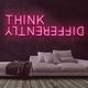 Think Differently Neon Sign