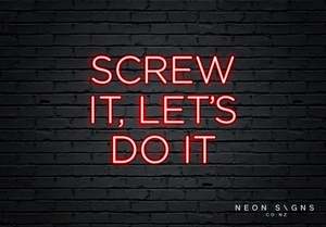 Business Neon Signs: Screw It - LED Neon Sign
