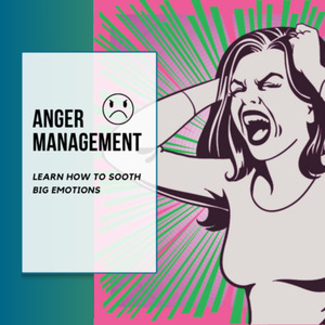 Products: Online Anger Management Course: Resolve Anger and other strong emotions