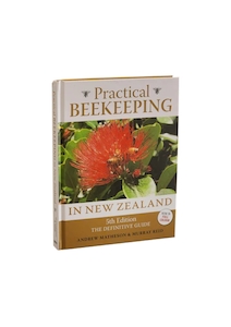 Products: Practical Beekeeping in NZ by Andrew Matheson & Murray Reed - New Zealand Beeswax
