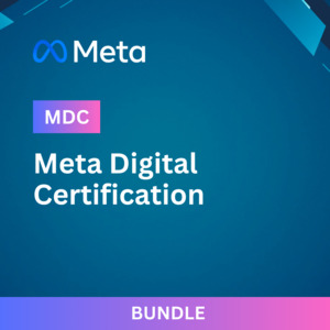 Meta Digital Certification Bundle - Comprehensive Digital Marketing Prep NZIQ » NZIQ