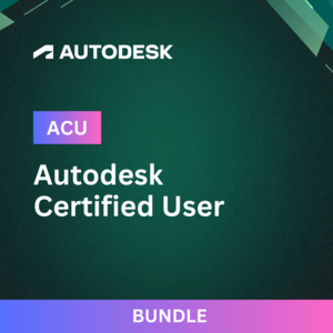 Autodesk Certified User (ACU) Bundle - Master Autodesk with NZIQ » NZIQ