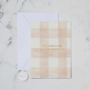 Younger Than You | Greeting Card