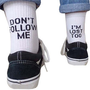 Novelty Gifts: Funny Socks - "Don't Follow Me - I'm Lost Too"