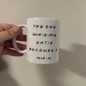 Mum Dad Mugs: New mum friends style mug (custom name)