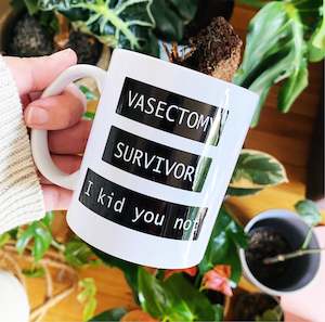 Mum Dad Mugs: Vasectomy survivor mug