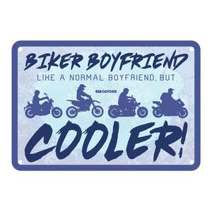 Workshop Accessories: Oxford Garage Metal Sign: "Biker Boyfriend Cooler"