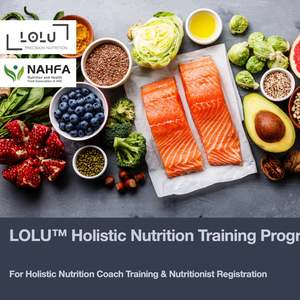LOLU™ HEALTH Holistic Nutrition Training Program Phase I (12 weeks online cour&hellip;