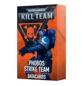 Warhammer 40 000 Kill Team: Kill Team: Phobos Strike Team - Datacards