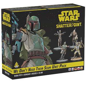Star Wars Shatterpoint: We Don't Need Their Scum: Boba Fett Unit Pack